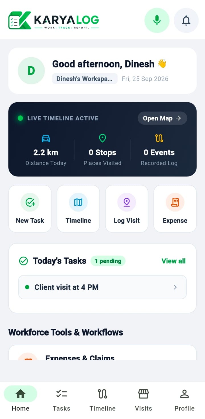 KaryaLog home screen on a phone, showing live route tracking, today's tasks, and quick actions
